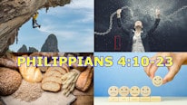Philippians 4:10 - 4:23