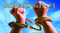रोमियों 6:15-23